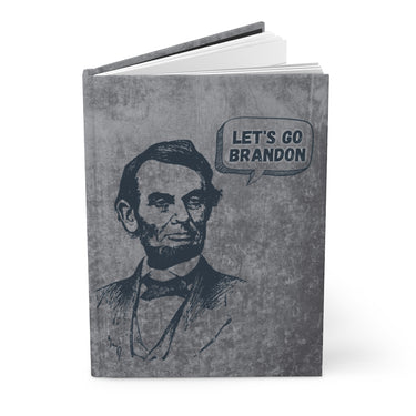 Lincoln Says Let's Go Brandon: Journal